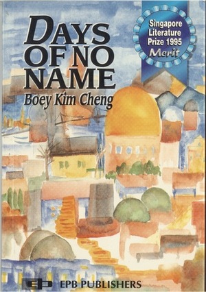 Days of No Name by Kim Cheng Boey