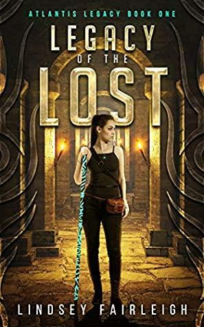 Legacy of the Lost by Lindsey Sparks