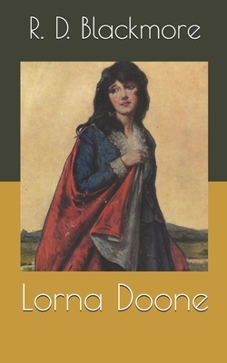 Lorna Doone by R.D. Blackmore