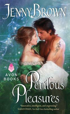 Perilous Pleasures by Jenny Brown