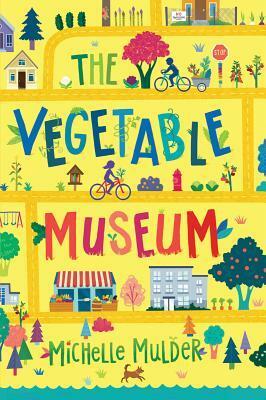 The Vegetable Museum by Michelle Mulder