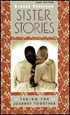 Sister Stories by Brenda Peterson