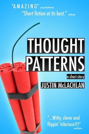 Thought Patterns by Justin McLachlan