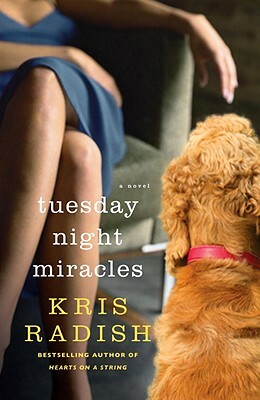Tuesday Night Miracles by Kris Radish