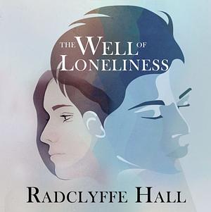 The Well of Loneliness by Radclyffe Hall