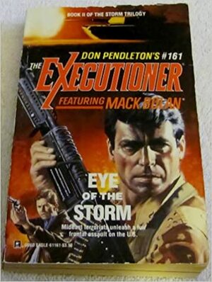 Eye Of The Storm by Don Pendleton, Mel Odom