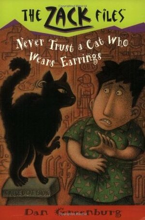 Never Trust A Cat Who Wears Earrings by Dan Greenburg, Jack E. Davis