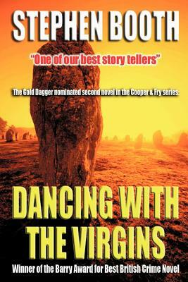 Dancing with the Virgins by Stephen Booth