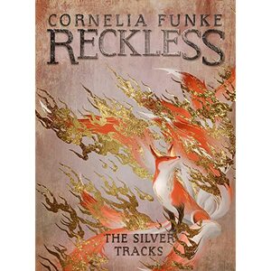The Silver Tracks by Cornelia Funke