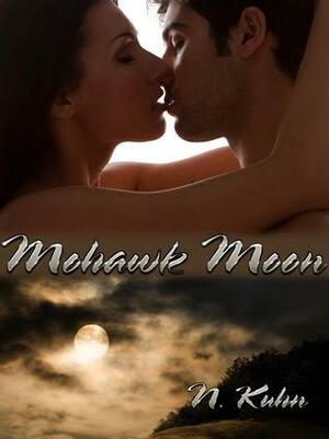 Mohawk Moon by N. Kuhn