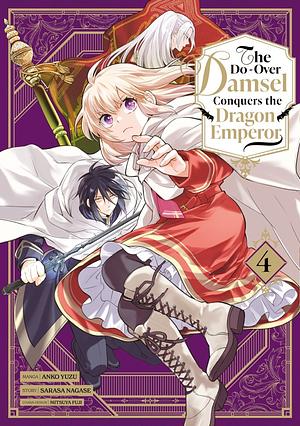 The Do-Over Damsel Conquers the Dragon Emperor Tome 4 by Mitsuya Fuji, Anko Yuzu, Sarasa Nagase