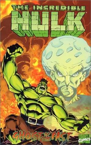 Incredible Hulk: Ghosts of the Past by Peter David