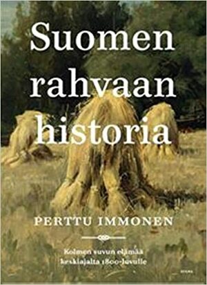 Suomen rahvaan historia by Perttu Immonen