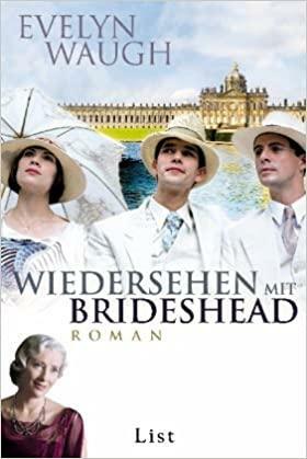 Wiedersehen mit Brideshead by Evelyn Waugh