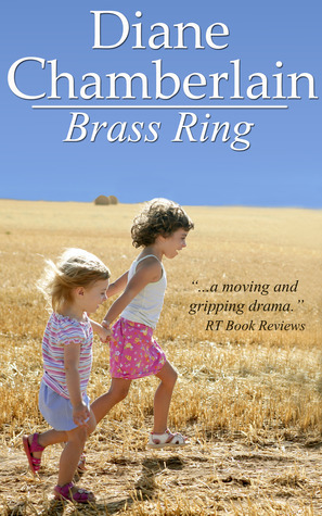 Brass Ring by Diane Chamberlain