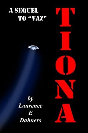 Tiona by Laurence E. Dahners