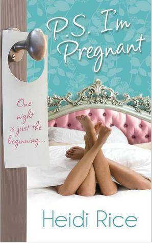 P.S. I'm Pregnant by Heidi Rice
