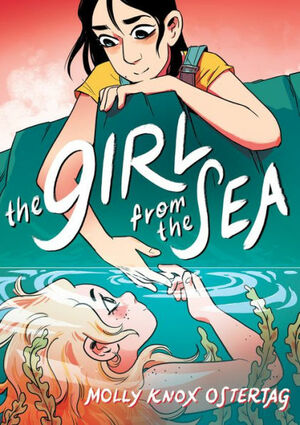 The Girl from the Sea by Molly Knox Ostertag