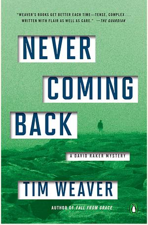 Never Coming Back by Tim Weaver