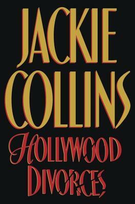 Hollywood Divorces by Jackie Collins