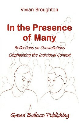 In the Presence of Many by Vivian Broughton