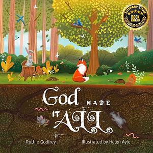 God Made it All by Ruthie Godfrey