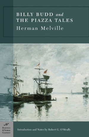 Billy Budd and The Piazza Tales by Herman Melville, Robert G. O'Meally