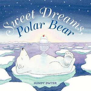 Sweet Dreams, Polar Bear by Mindy Dwyer