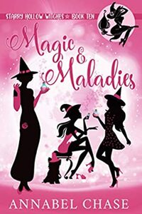 Magic & Maladies by Annabel Chase