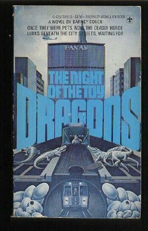 The Night of the Toy Dragons by Barney Cohen