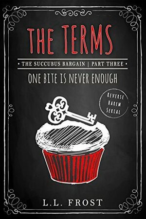 The Terms by L.L. Frost