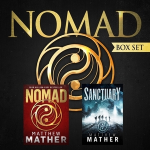 The Nomad Series: Nomad & Sanctuary by Matthew Mather