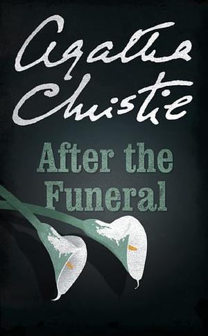 After the Funeral by Agatha Christie