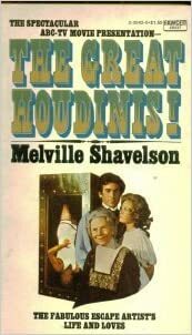 The Great Houdinis by Melville Shavelson