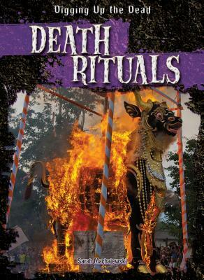 Death Rituals by Sara Machajewski, Sarah Machajewski