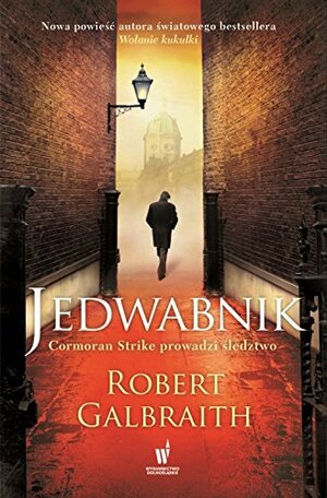 Jedwabnik by Robert Galbraith, J.K. Rowling