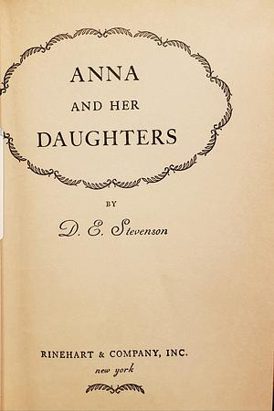 Anna and Her Daughters by D.E. Stevenson