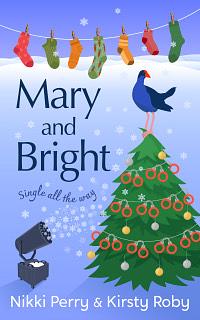 Mary and Bright by Nikki Perry, Kirsty Roby