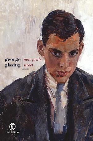 New Grub Street by George Gissing