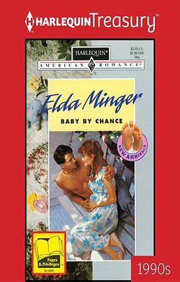 Baby By Chance by Elda Minger