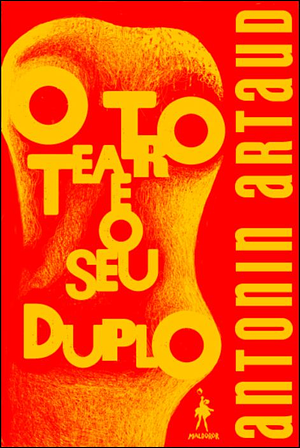 O Teatro e o seu Duplo by Antonin Artaud