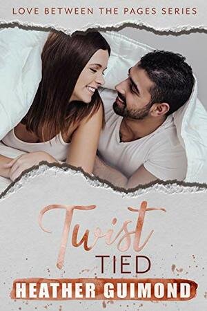 Twist Tied by Heather Guimond