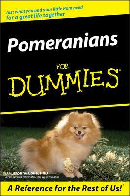 Pomeranians for Dummies by D. Caroline Coile