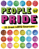 People of Pride: 25 Great LGBTQ Americans by Chase Clemesha