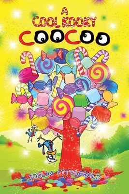 A Cool Kooky CooCoo by Joslin Fitzgerald