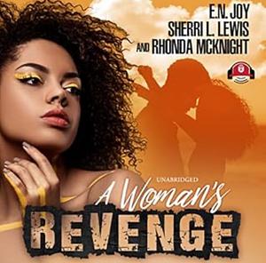 A Woman's Revenge by E. N. Joy, Rhonda McKnight, Sherri Lewis