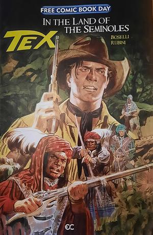 FCBD 2022 Tex In the Land of the Seminoles by Mauro Bosseli