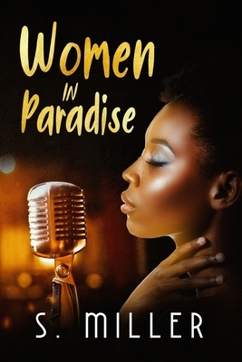 Women in Paradise by S. Miller