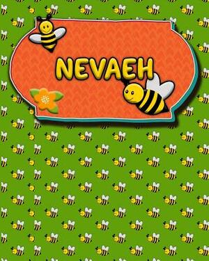 Handwriting Practice 120 Page Honey Bee Book Nevaeh: Primary Grades Handwriting Book K-2 by Buzz Schultz