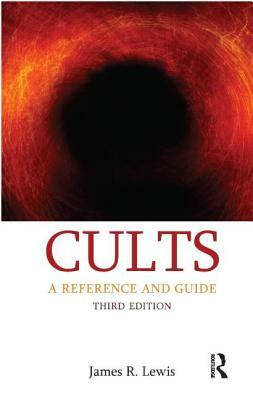 Cults: A Reference and Guide by James R. Lewis